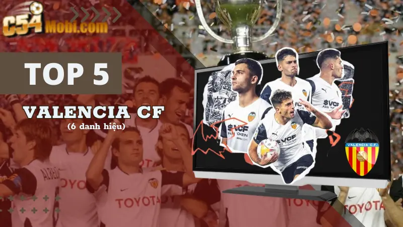5 đội bóng quán quân La Liga nhiều nhất - Valencia CF (6 danh hiệu)