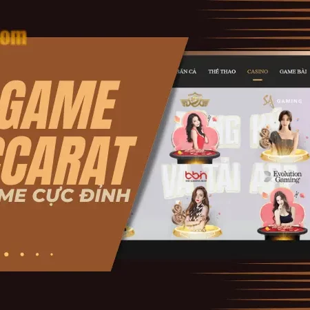 Tải game Baccarat C54 – Chơi game cực đỉnh